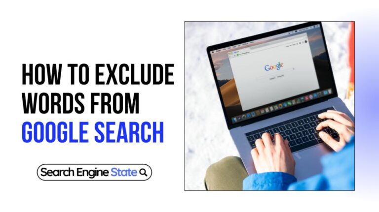 How to Exclude Words From Google Search