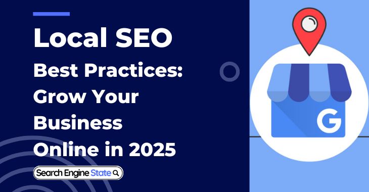 Local-SEO-Best-Practices-Grow-Your-Business-Online-in-2025