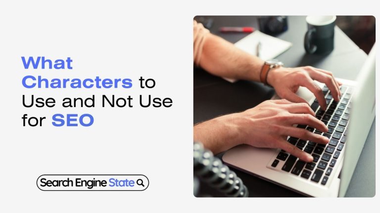 What Characters to Use and Not Use for SEO