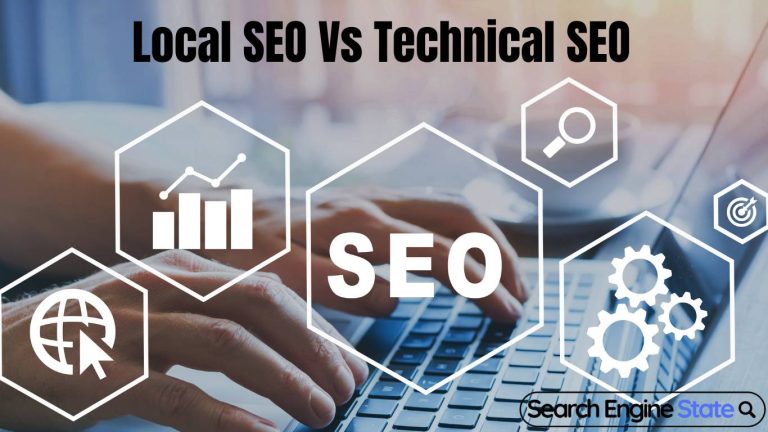 Difference Between Local SEO and Technical SEO