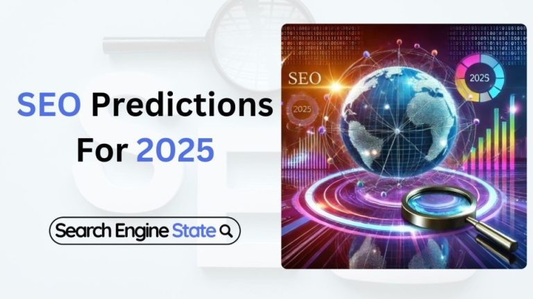 SEO Predictions for 2025